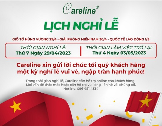 Careline thông báo: Lịch nghỉ lễ Giỗ tổ Hùng Vương 29/4 – Giải phóng miền Nam 30/4 – Quốc tế lao động 1/5